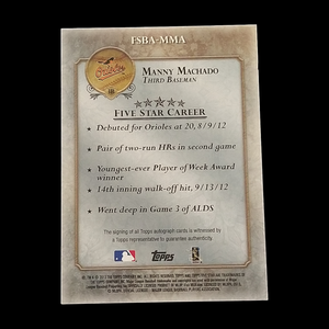 2013 Topps Five Star Manny Machado Rookie Autograph Serial # 297/353