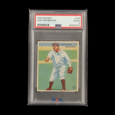 1933 Goudey Walter Brown #192 PSA 2