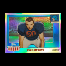 Load image into Gallery viewer, 2005 Topps Chrome All American Dick Butkus All American Refractor /55