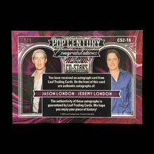 Load image into Gallery viewer, 2024 Leaf Pop Century Jason London &amp; Jeremy London Autograph 1/1