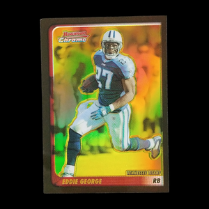 2003 Bowman Chrome Eddie George Gold Refractor /50